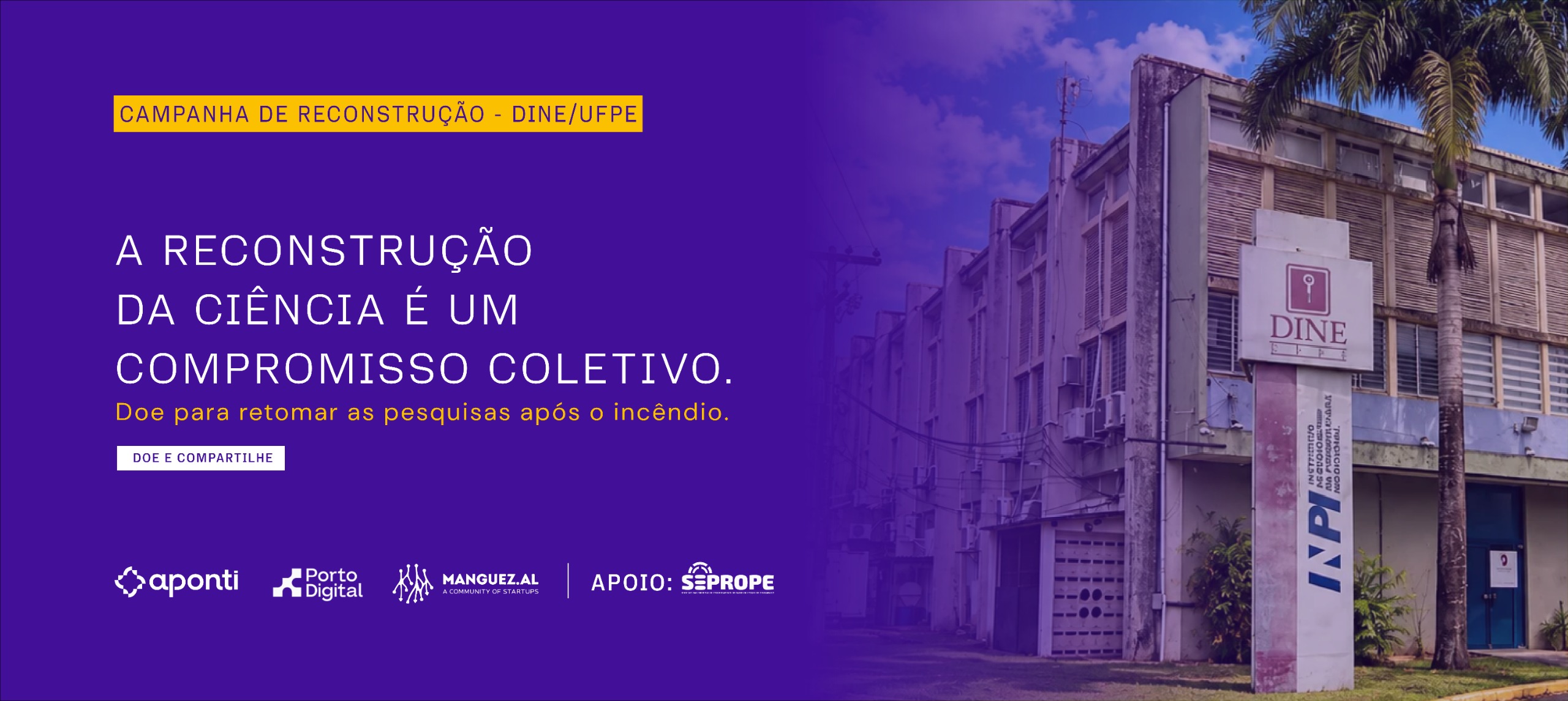 Banner da Campanha DINE - A reconstrução da ciência é um compromisso coletivo.